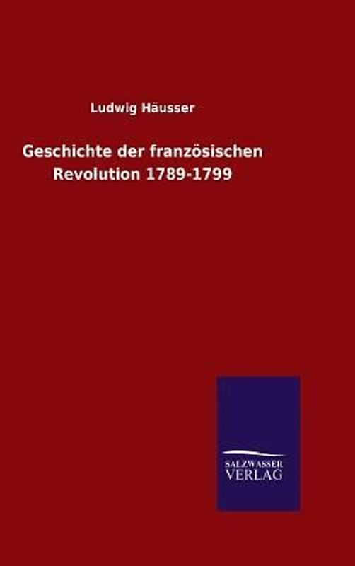 Geschichte der französischen Revolution 1789-1799