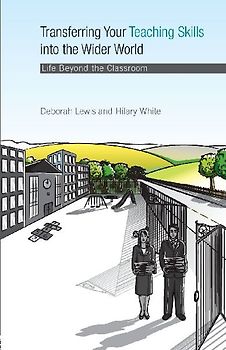 Transferring your Teaching Skills into the Wider World