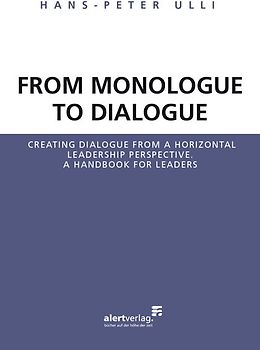 From Monologue to Dialogue