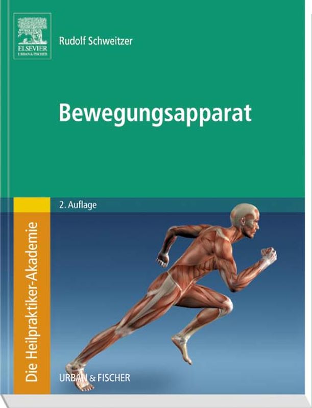 Die Heilpraktiker-Akademie. Bewegungsapparat