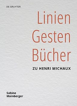 Linien – Gesten – Bücher