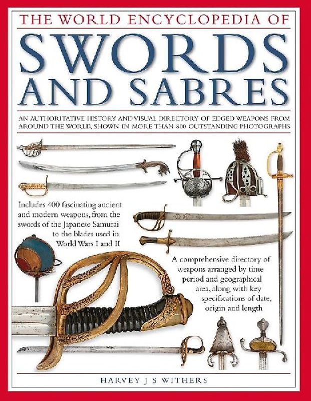 The World Encyclopedia of Swords and Sabres