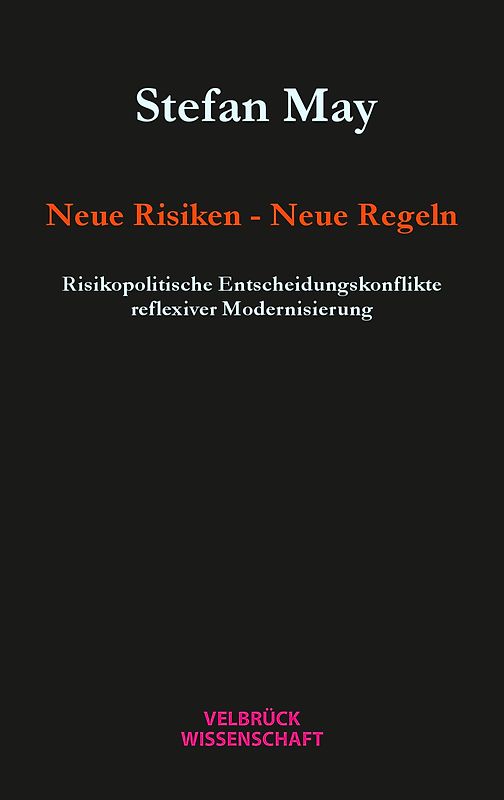 Neue Risiken - Neue Regeln