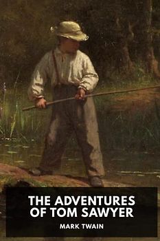 The Adventures of Tom Sawyer
