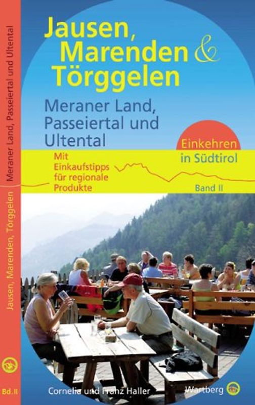 Jausen, Marenden und Törggelen - Meraner Land, Passeiertal und Ultental