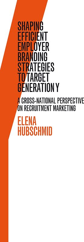 Shaping Efficient Employer Branding Strategies to Target Generation Y
