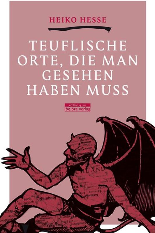 Teuflische Orte, die man gesehen haben muss