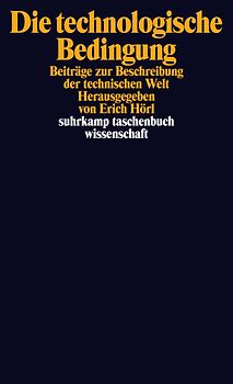 Die technologische Bedingung