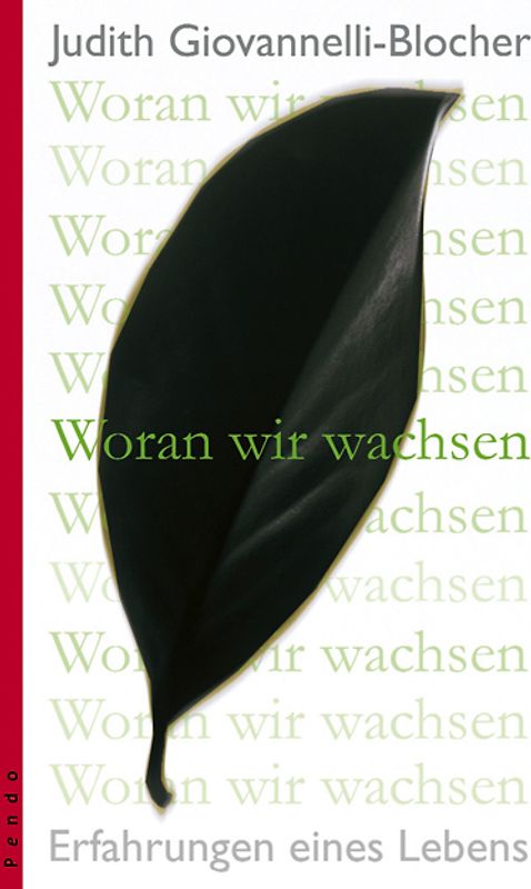 Woran wir wachsen