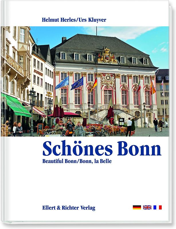 Schönes Bonn /Beautiful Bonn /Bonn, la Belle