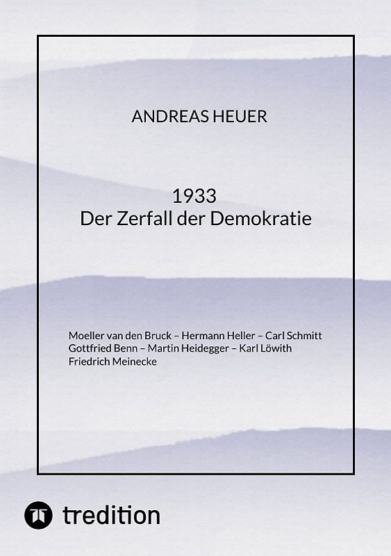 1933 Der Zerfall der Demokratie