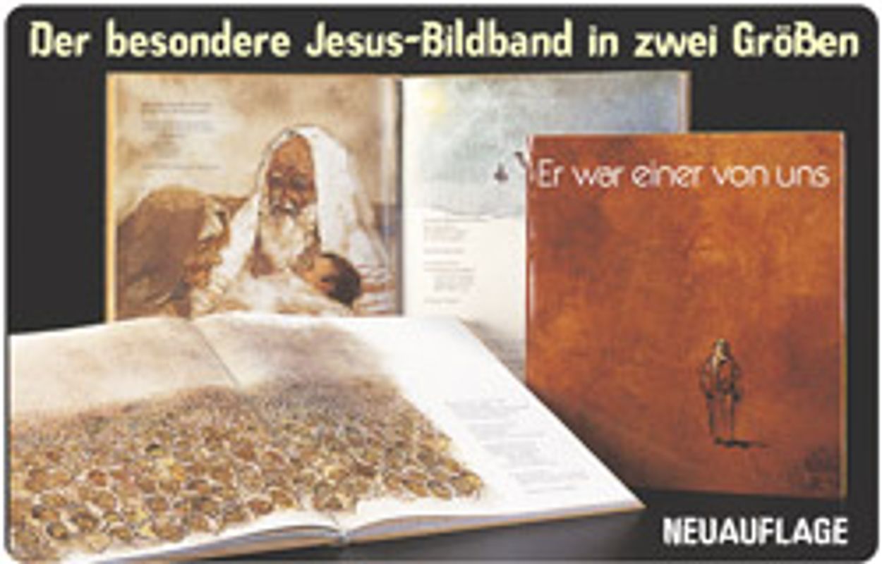 Er war einer von uns. Jesus-Bildband