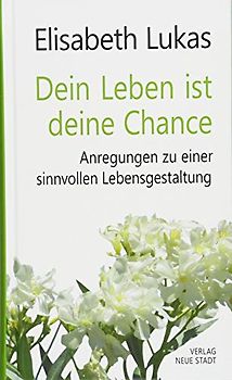 Dein Leben ist deine Chance