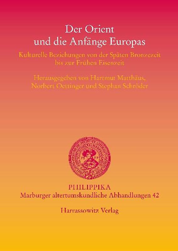Der Orient und die Anfänge Europas