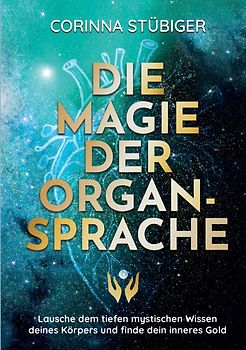 Die Magie der Organsprache