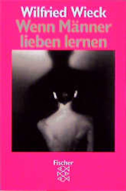 Wenn Männer lieben lernen