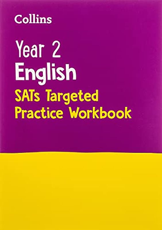Year 2 English KS1 SATs Targeted Practice Workbook: For the 2022 Tests
