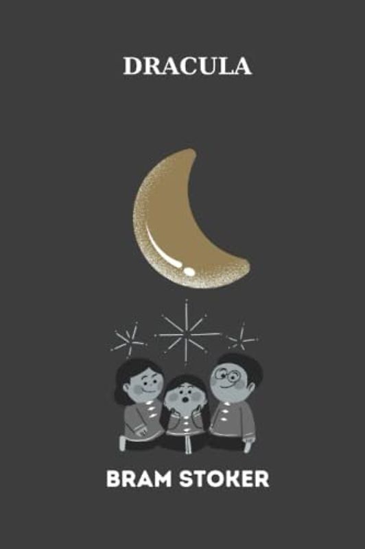 dracula by Bram Stoker