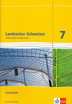 Lambacher Schweizer Mathematik 7. Ausgabe Rheinland-Pfalz. Arbeitsheft plus Lösungsheft Klasse 7