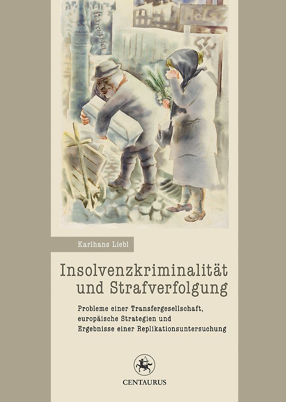 Insolvenzkriminalität und Strafverfolgung