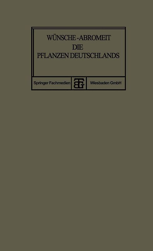 Die Pflanzen Deutschlands