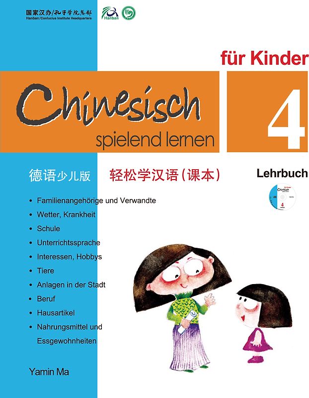 Chinesisch Spielend Lernen für Kinder - Lehrbuch 4 (+CD)
