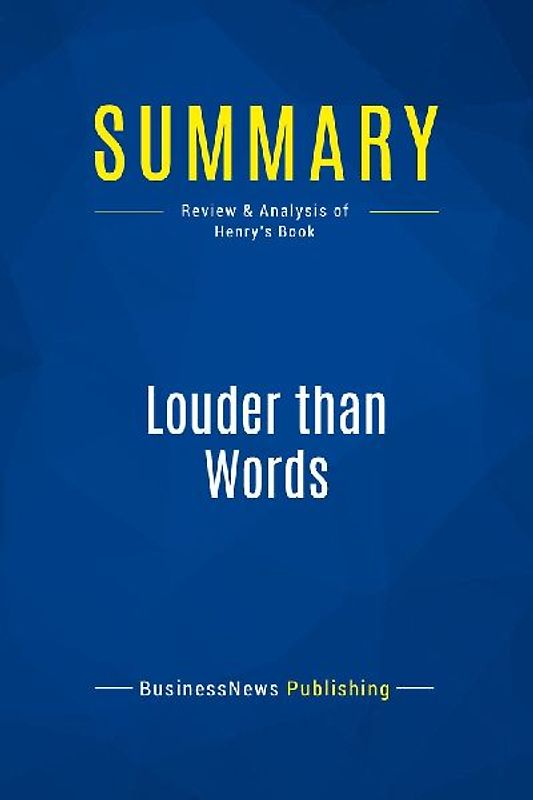 Summary: Louder than Words