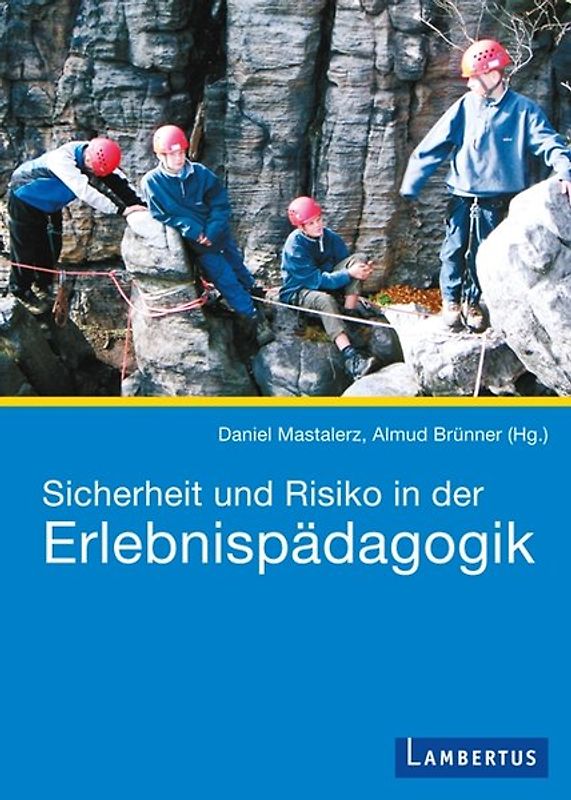 Sicherheit und Risiko in der Erlebnispädagogik