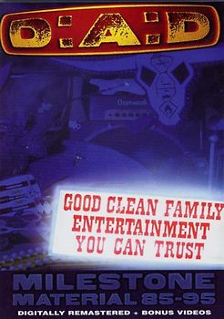 D:A:D - Good Clean Family Entertainment You Can Trust