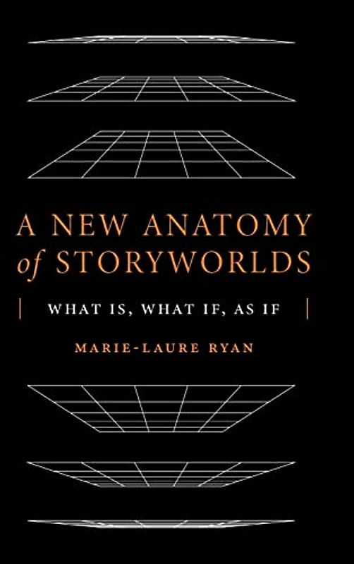 A New Anatomy of Storyworlds