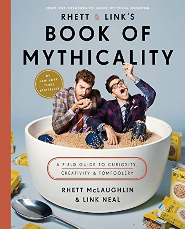 Rhett & Link's Book of Mythicality