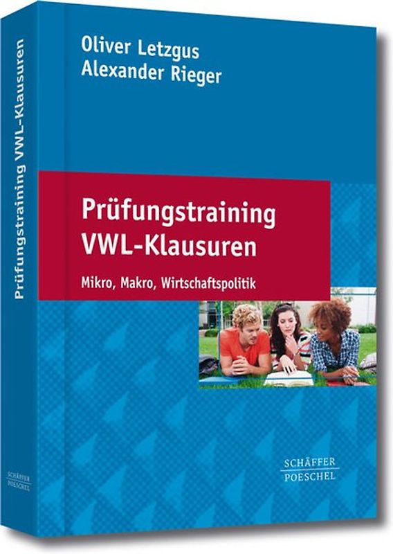 Prüfungstraining VWL-Klausuren