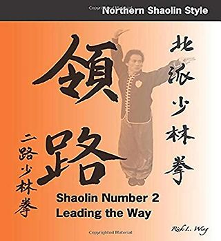 Shaolin #2: Leading the Way: Northern Shaolin Style