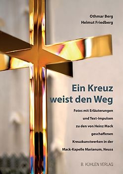 Ein Kreuz weist den Weg