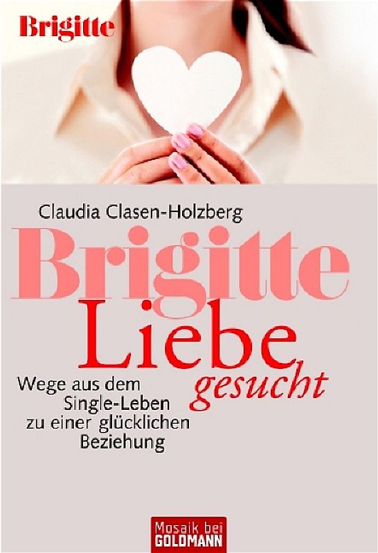 BRIGITTE Liebe gesucht