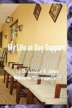 My Life at Day Support - Paperback