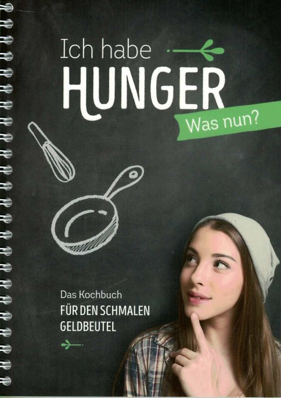 Ich habe Hunger, was nun?
