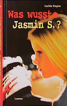 Was wusste Jasmin S.?