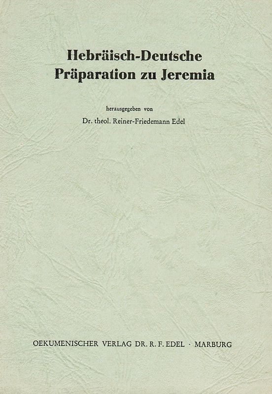 Hebräisch-Deutsche Präparation zu Jeremia