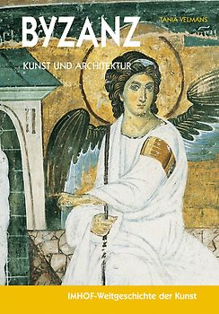 Byzanz. Kunst und Architektur