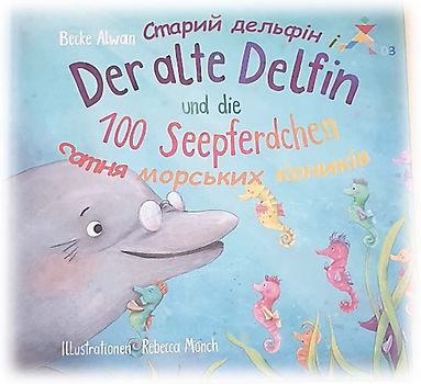 Der alte Delfin und die 100 Seepferdchen - Старий дельфін і 100 морських коників