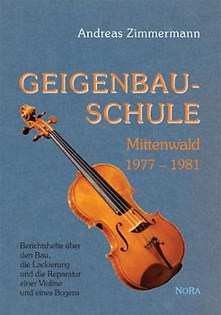 Geigenbauschule Mittenwald 1977 - 1981