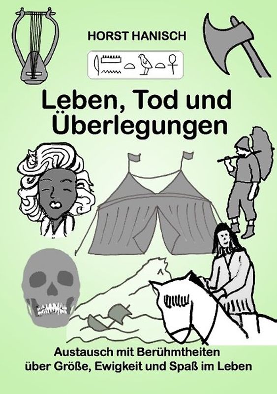 Leben, Tod und Überlegungen