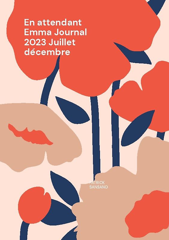 En attendant Emma Journal 2023 Juillet décembre
