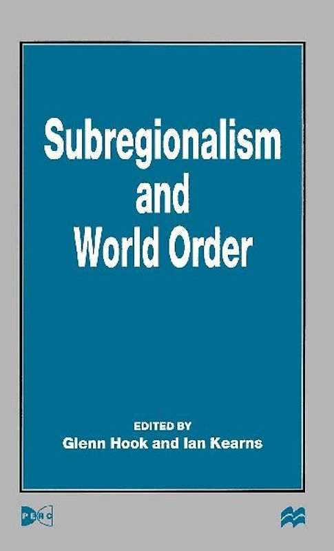Subregionalism and World Order