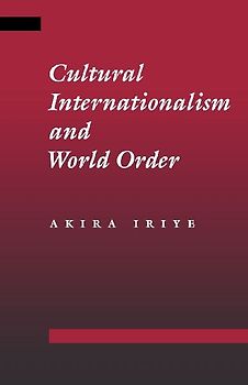 Cultural Internationalism and World Order