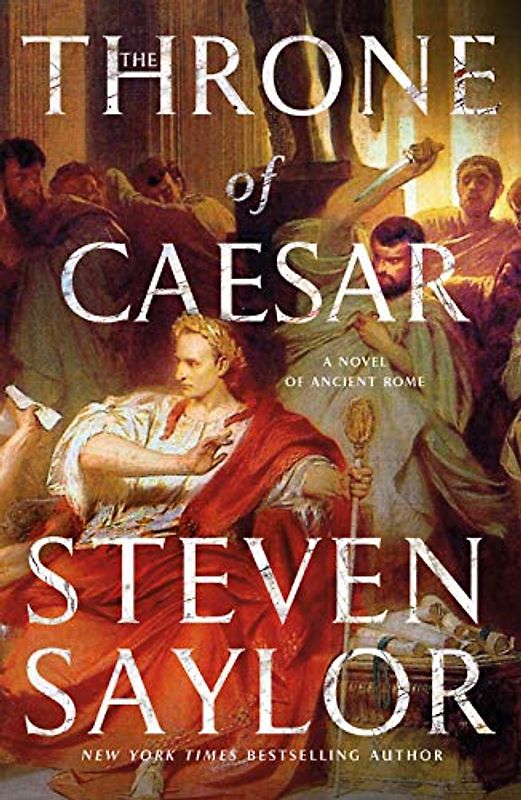 Throne of Caesar: A Novel of Ancient Rome (Novels of Ancient Rome)
