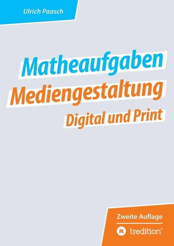 Matheaufgaben Mediengestaltung Digital und Print