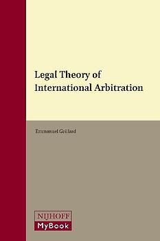 Legal Theory of International Arbitration