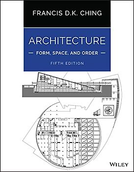 Architecture: Form, Space, and Order